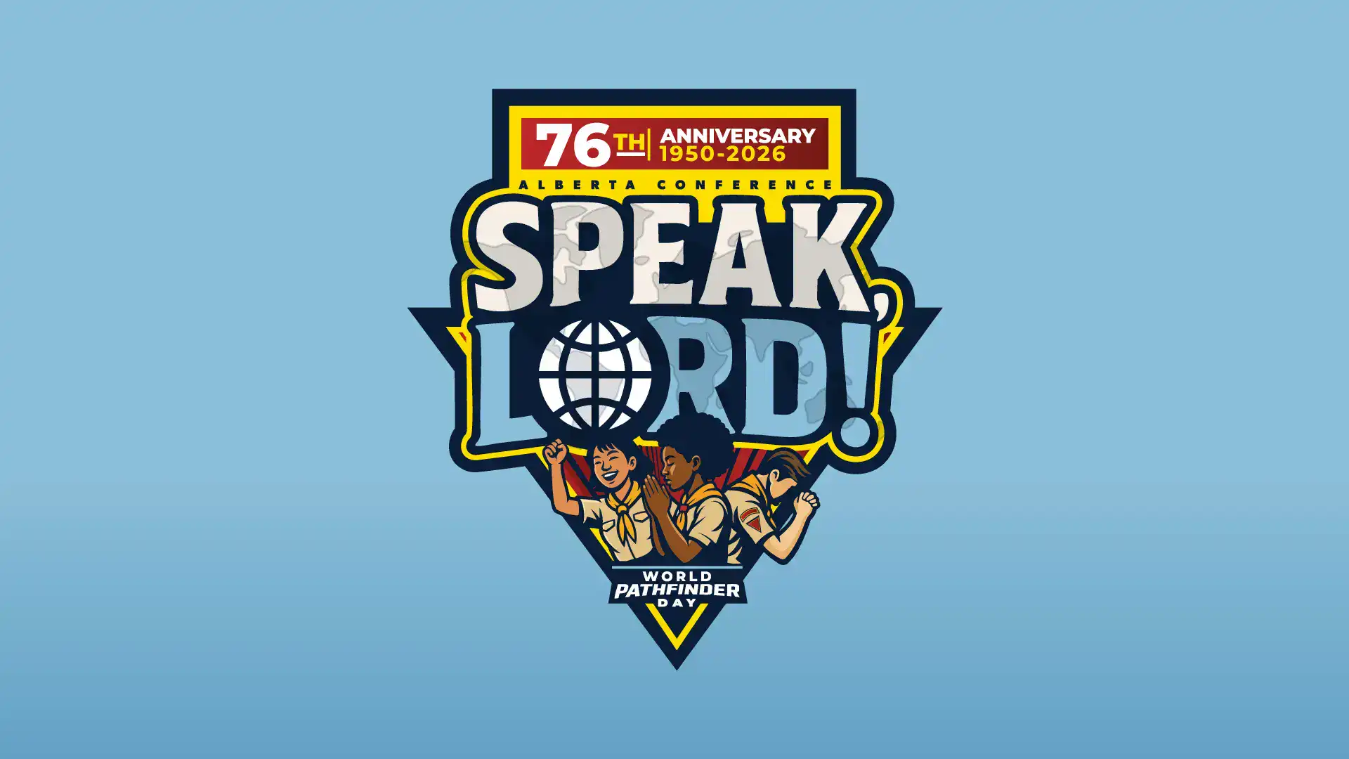 Alberta Conference World Pathfinder Day: Speak Lord